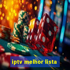 iptv melhor lista